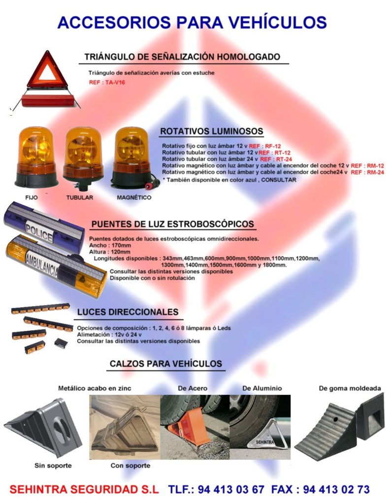 SEÑALES PARA VEHICULOS Y ACCESORIOS - SEHINTRA SEGURIDAD SEÑALIZACIONES ...