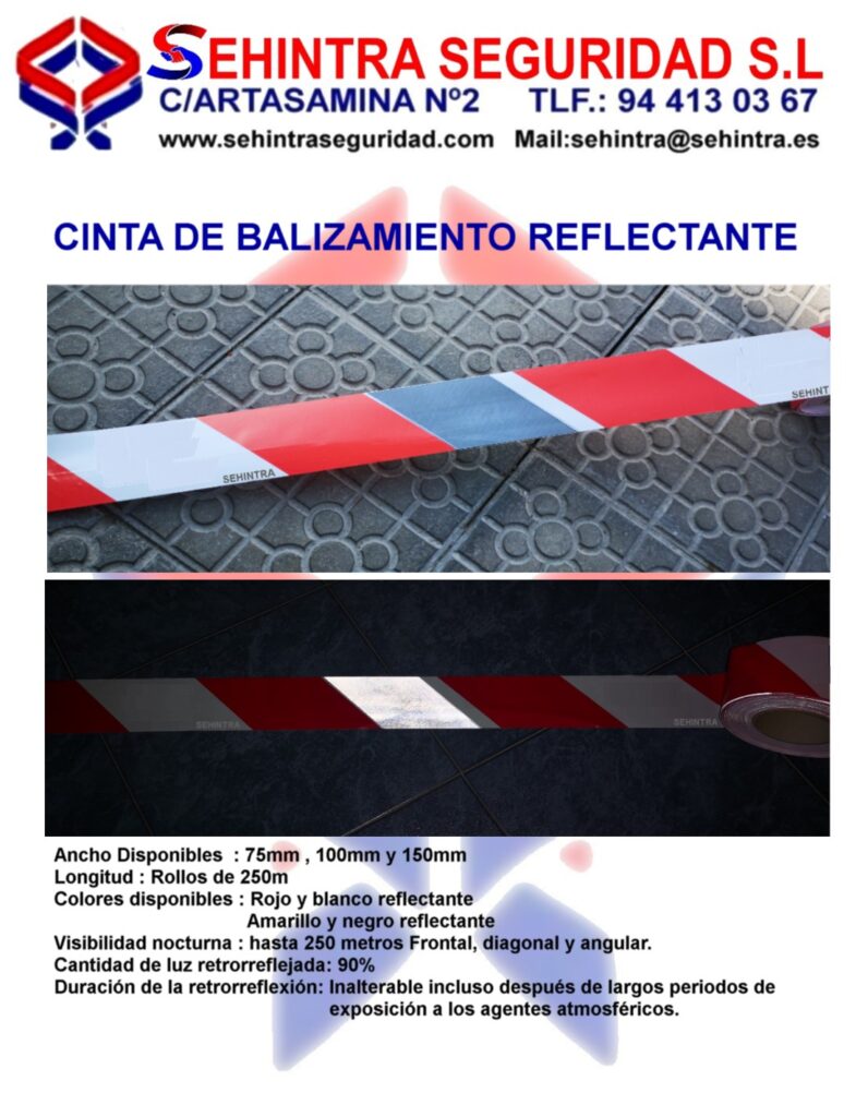 CINTAS DE BALIZAMIENTO REFLECTANTES - SEHINTRA SEGURIDAD SEÑALIZACIONES ...